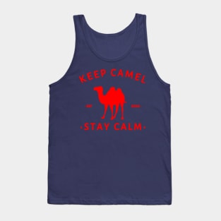 Keep Camel... Stay Calm Tank Top